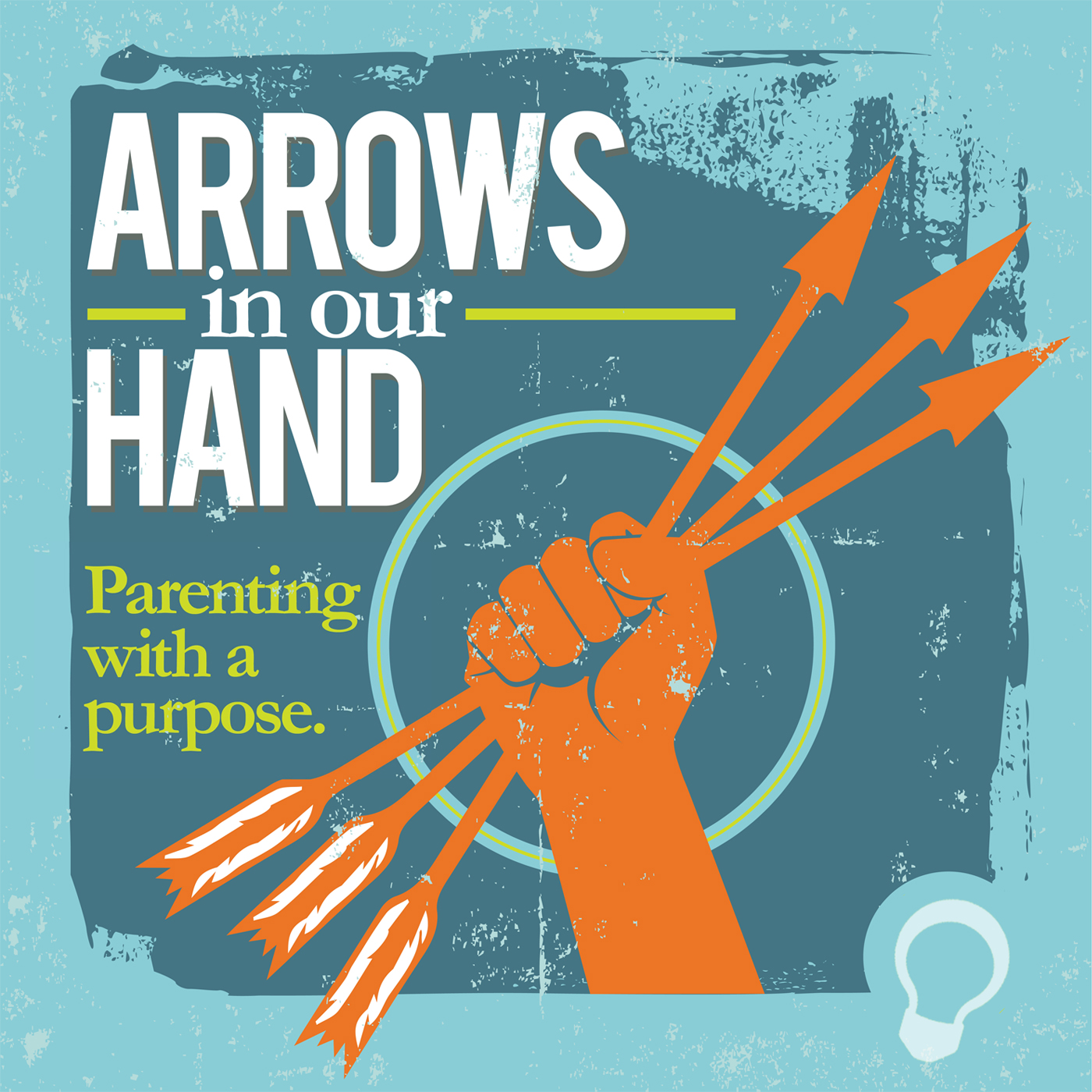 Arrows in Our Hand: Parenting with a Purpose Podcast artwork