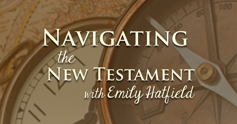 Navigating the New Testament 001 – For Women