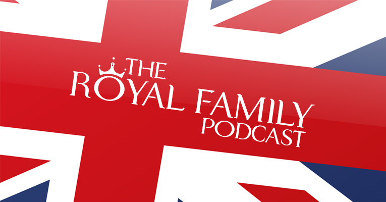 The Royal Family Podcast 004: “Welcome to the World, George!” [For Women]